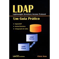 Livro - LDAP: um Guia Prático - Clóvis Sena