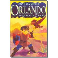 Orlando E O Escudo Da Coragem