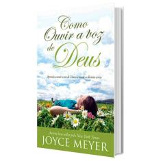 Como Ouvir a Voz de Deus