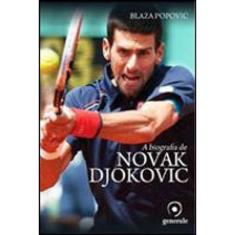 A Biografia De Novak Djokovic