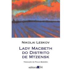 Livro - Lady Macbeth do distrito de Mtzensk