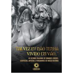 Talvez eu não tenha vivido em vão - Landmark, 3