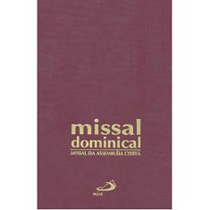 Missal Dominical da Assembleia Cristã - Encadernado: Missal da Assembleia Cristã
