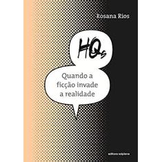 HQS: Quando a ficção invade a realidade