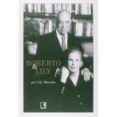Livro - Roberto & Lily (Edição Brochura)