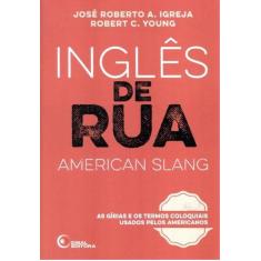 Livro - Inglês de rua - american slang