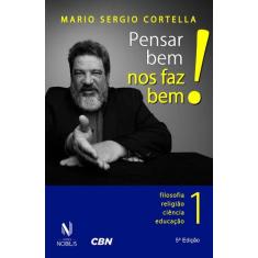 Livro - Pensar bem nos faz bem! vol. 1