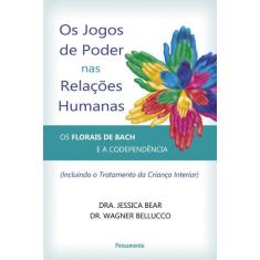 Livro - Os Jogos de Poder Nas Relções Humanas