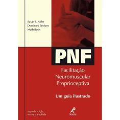Pnf: Facilitacao Neuromuscular Proprioceptiva
