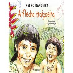 Flecha Traicoeira, A