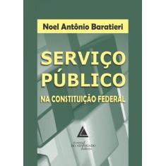 Servico Publico Na Constituicao Federal - Livraria Do Advogado