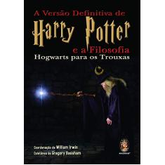 A Versão Definitiva de Harry Potter e a Filosofia
