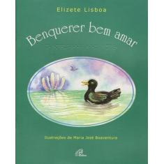 Livro - Benquerer bem amar - Com braile