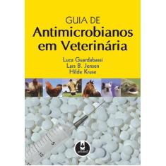 Livro - Guia De Antimicrobianos Em Veterinária