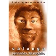 Calunga - Verdades do Espirito