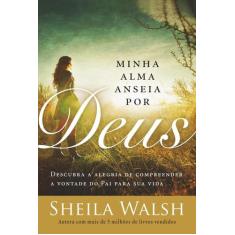 Livro - Minha alma anseia por Deus
