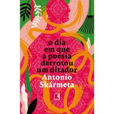 Livro - O dia em que a poesia derrotou um ditador