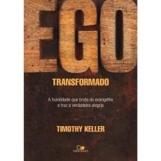 Ego Transformado

