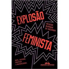 Livro - Explosão feminista: Arte, cultura, política e universidade