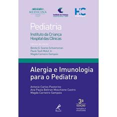 Alergia e imunologia para o pediatra: Volume 5