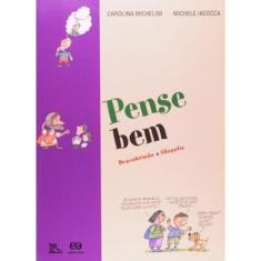 Pense Bem - Descobrindo A Filosofia