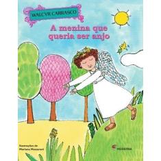 Livro - A menina que queria ser anjo