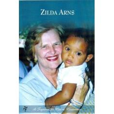 Zilda Arns. A Trajetória da Médica Missionária - Livraria do Chain, 3