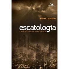 Escatologia - A Polêmica Em Torno Do Milênio
