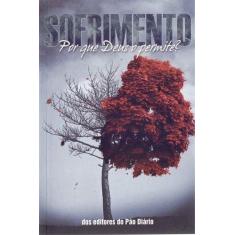 Livro - Sofrimento, Por que Deus o permite?