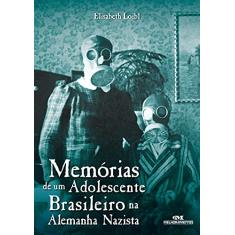 Memórias de um Adolescente Brasileiro na Alemanha Nazista