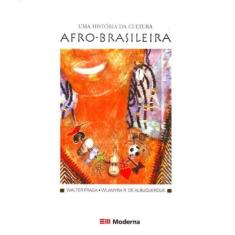 Livro - Uma história da cultura afro-brasileira