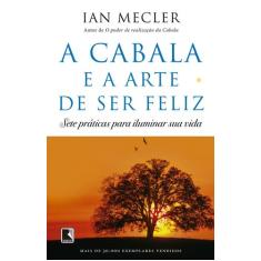 Livro - A cabala e a arte de ser feliz