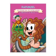 Livro - Turma da Mônica - Clássicos Ilustrados - Rapunzel