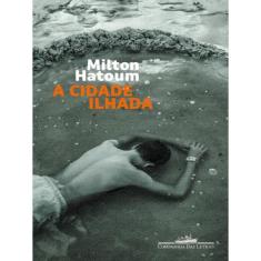 A Cidade Ilhada (Nova Edição)