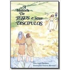 A história de Jesus e seus discípulos