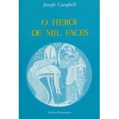 Livro - O Herói De Mil Faces