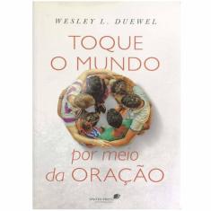 Toque o mundo por meio da oração