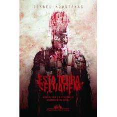 Livro - Esta terra selvagem