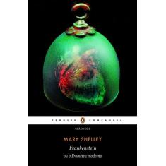 Livro - Frankenstein ou o prometeu moderno