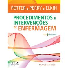 Livro - Procedimentos e Intervenções de Enfermagem