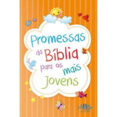 Promessas Da Bíblia Para Os Mais Jovens