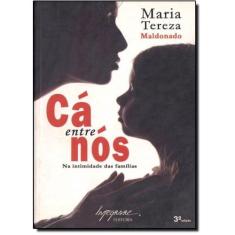 Ca entre nos - nas intimidades da familia