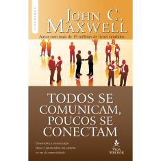 Livro Todos Se Comunicam, Poucos Se Conectam