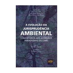 EVOLUçãO DA JURISPRUDêNCIA AMBIENTAL - 01ED18 - DEL REY