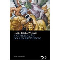 A Civilização do Renascimento