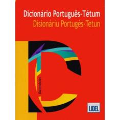 Dicionário Português-Tétum / Disionáru Portugés-Tetun