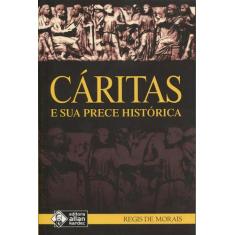 Cáritas e Sua Prece Histórica - Allan Kardec