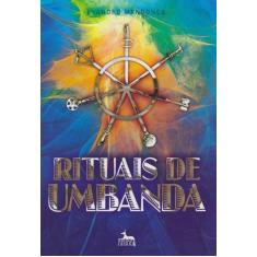 Rituais de Umbanda - ANUBIS EDITORES                                  
