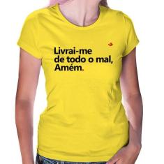 Baby Look Livrai-me de todo o mal, amém - Foca na Moda, Amarelo, GG