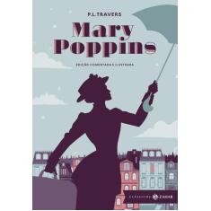 Livro - Mary Poppins: edição comentada e ilustrada
